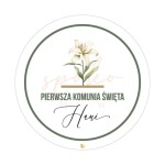 Tabliczka personalizowana, koło, 60cm, Pierwsza Komunia Święta, LILIA I OLIWKA